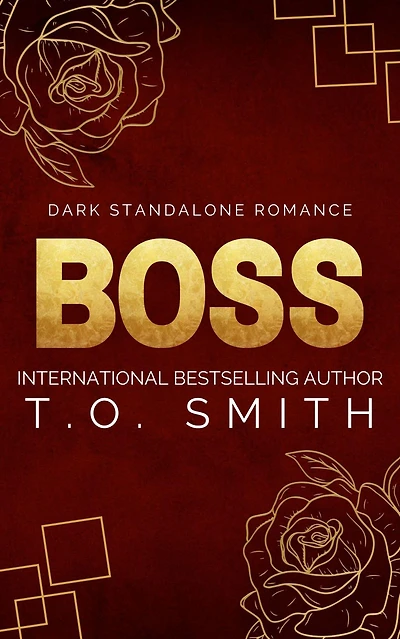 Boss: A Semi-Dark Romance