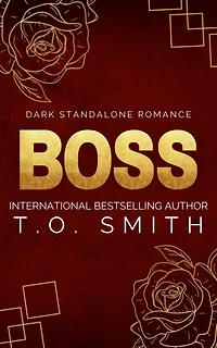 Boss: A Semi-Dark Romance