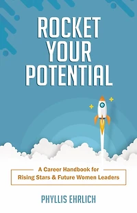Rocket Your Potential: A Career Handbook for Rising Stars & Future Leaders