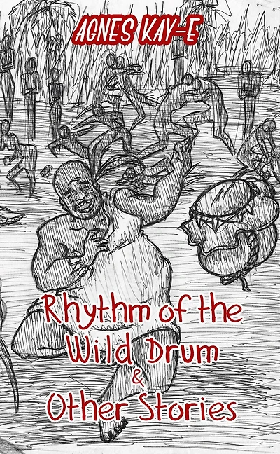 Rhythm of the Wild Drum & Other Stories
