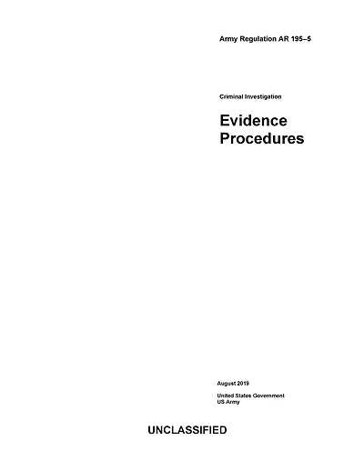 Army Regulation AR 195-5 Criminal Investigation Evidence Procedures August 2019