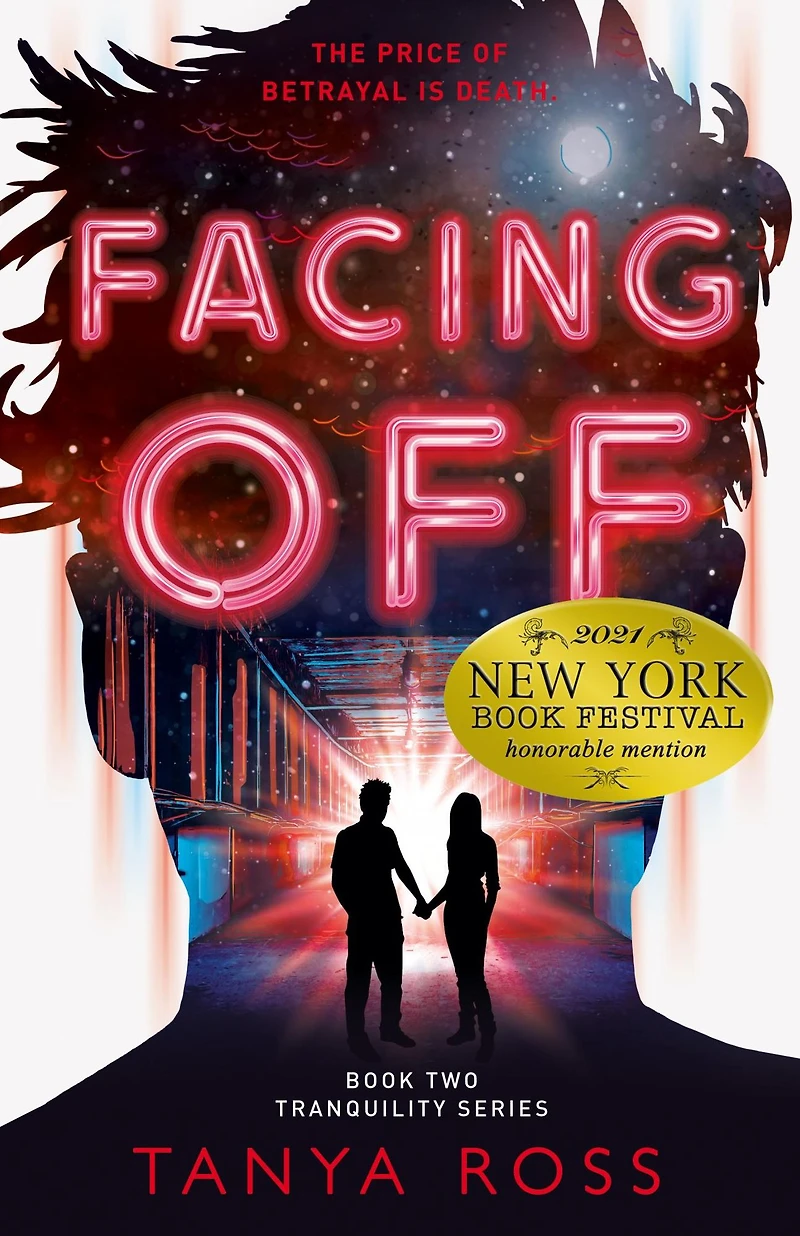 Facing Off: Book Two of the Tranquility Series