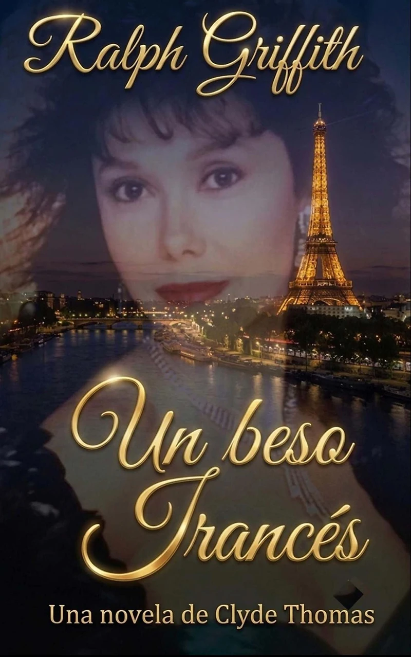 Beso Francés: Una novela de Clyde Thomas