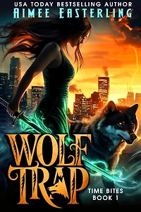 Wolf Trap: Werewolf Romantic Urban Fantasy