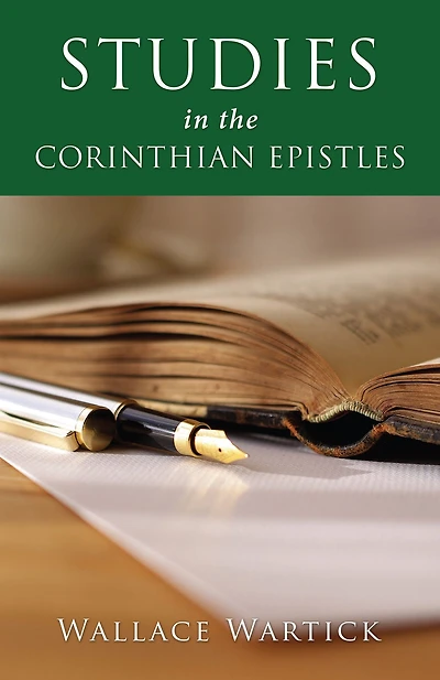 STUDIES THE CORINTHIAN EPISTLES