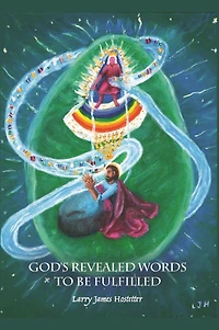 God's Revealed Words to Be Fulfilled