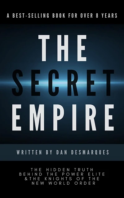 the Secret Empire: Hidden Truth Behind Power Elite and Knights of New World Order
