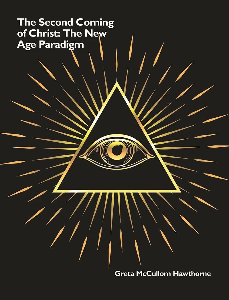 The Second Coming of Christ: New Age Paradigm