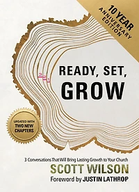 Ready, Set, Grow: 3 Conversations That Will Bring Lasting Growth to Your Church