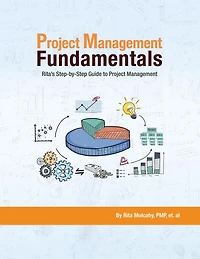 Project Management Fundamentals: Rita's Step-by-Step Guide to Project Management