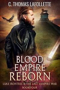 Blood Empire Reborn: An Action-Adventure Urban Fantasy with Found Family
