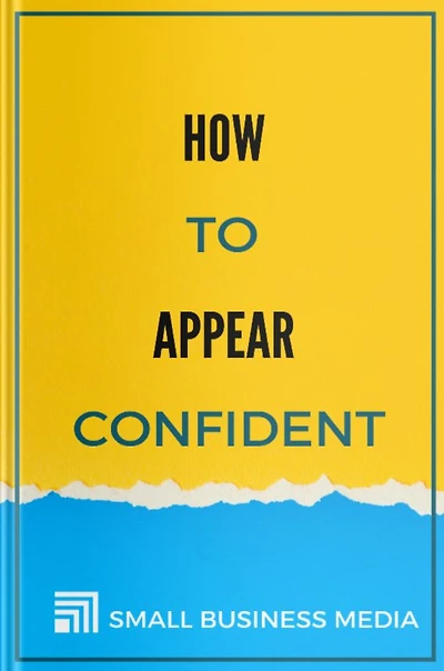 How To Appear Confident