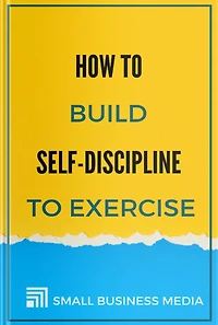 How To Build Self-discipline To Exercise