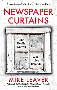 Newspaper Curtains: Who Really Knows What Lies Behind?