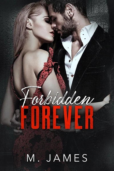 Forbidden Forever: A Taboo Dark Mafia Romance