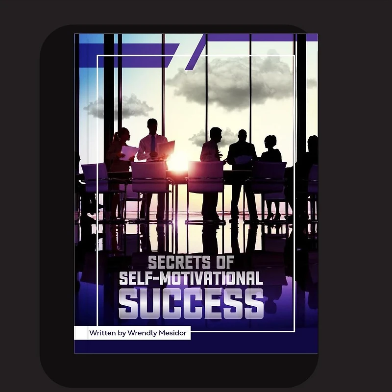 Secrets of Self-Motivational Success