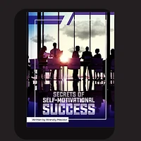 Secrets of Self-Motivational Success