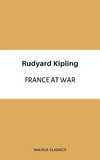 France at War (Illustrated)
