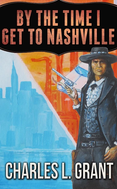 By the Time I Get to Nashville
