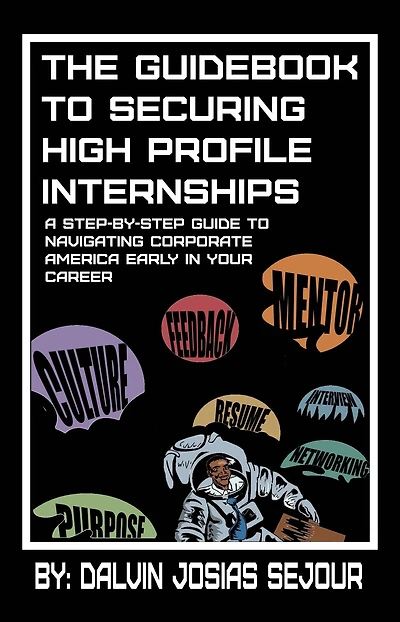 The Guidebook to Securing High Profile Internships