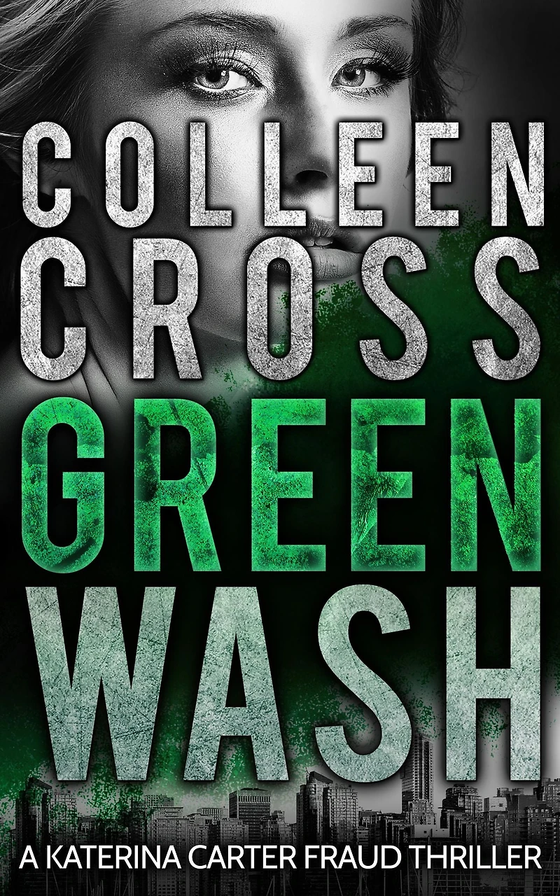 Greenwash (Katerina Carter Fraud Thriller, #4)