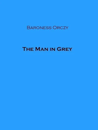 The Man in Grey