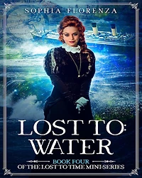 Lost to Water: Lost to Time Book Four