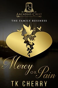 Mercy or Pain: The Family Business Duet Book 2