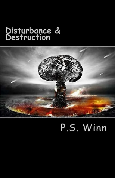 Disturbance and Destruction