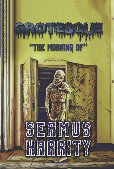 Grotesque: "The Morning Of"