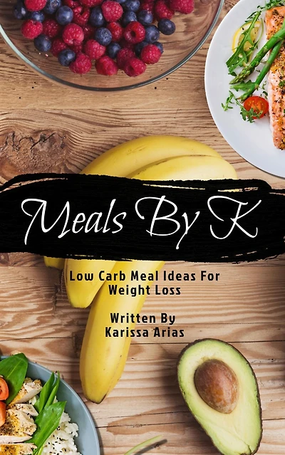 Meals by K: I lost 62lbs in 6 months with this Keto Meal Book