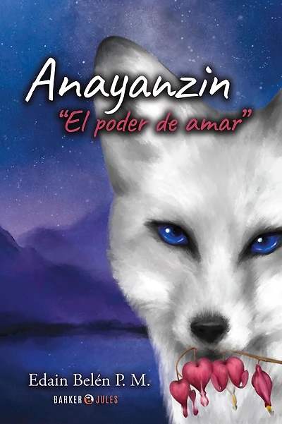 Anayanzin: El poder de amar