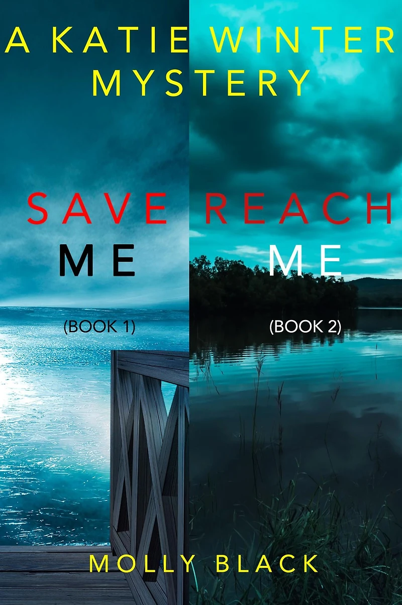 A Katie Winter FBI Suspense Thriller Bundle: Save Me (#1) and Reach (#2)