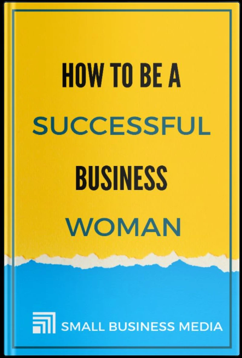 How To Be A Successful Business Woman