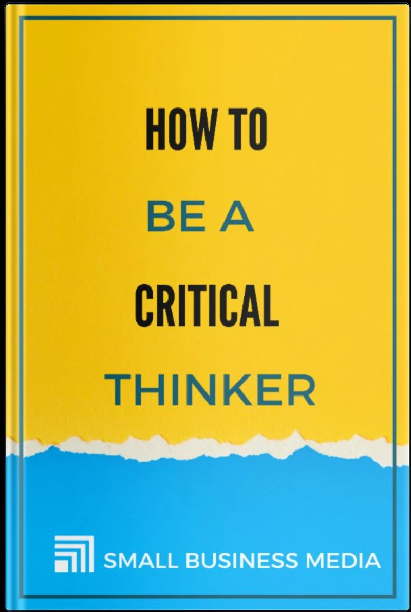 How to be a Critical Thinker