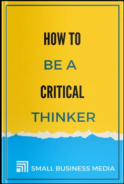 How to be a Critical Thinker