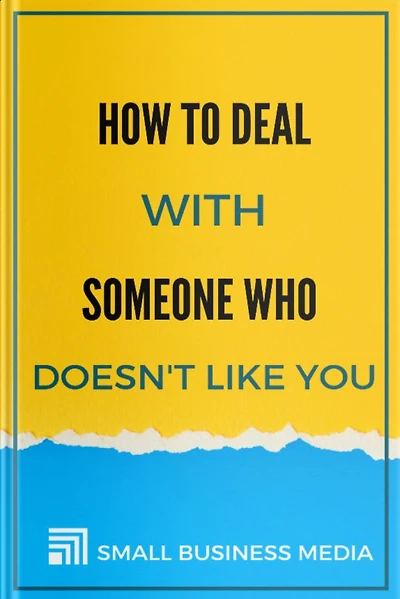 How To Deal With Someone Who Doesn't Like You
