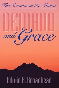 Demand and Grace: the Sermon on Mount