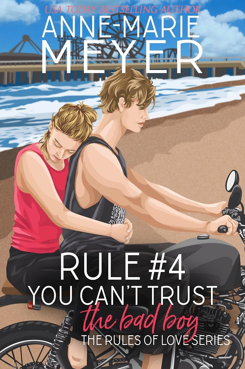 Rule #4: You Can't Trust the Bad Boy:A Standalone Sweet High School Romance
