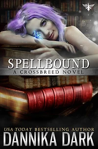Spellbound (Crossbreed Series #8)