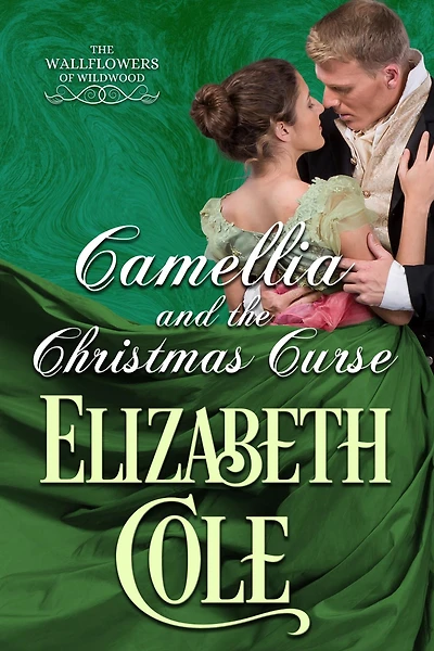 Camellia and the Christmas Curse: A Regency Romance