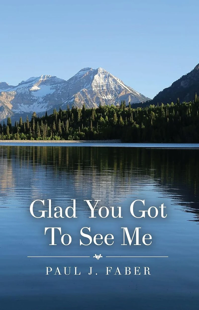 Glad You Got To See Me