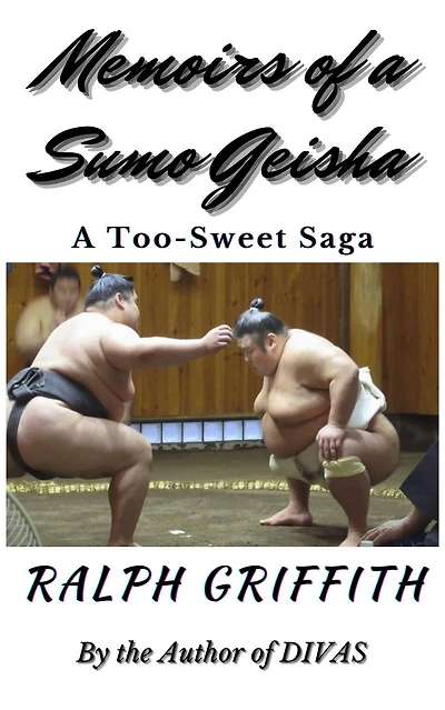Memoirs of A Sumo Geisha: Too-Sweet Saga