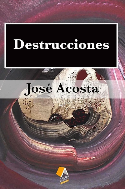 Destrucciones: Premio de Poesía "Odón Betanzos Palacios", Círculo Escritores y Poetas Iberoamericanos Nueva York, 1998