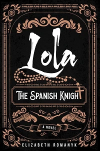 Lola: The Spanish Knight: