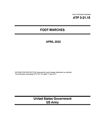 Army Techniques Publication ATP 3-21.18 Foot Marches April 2022