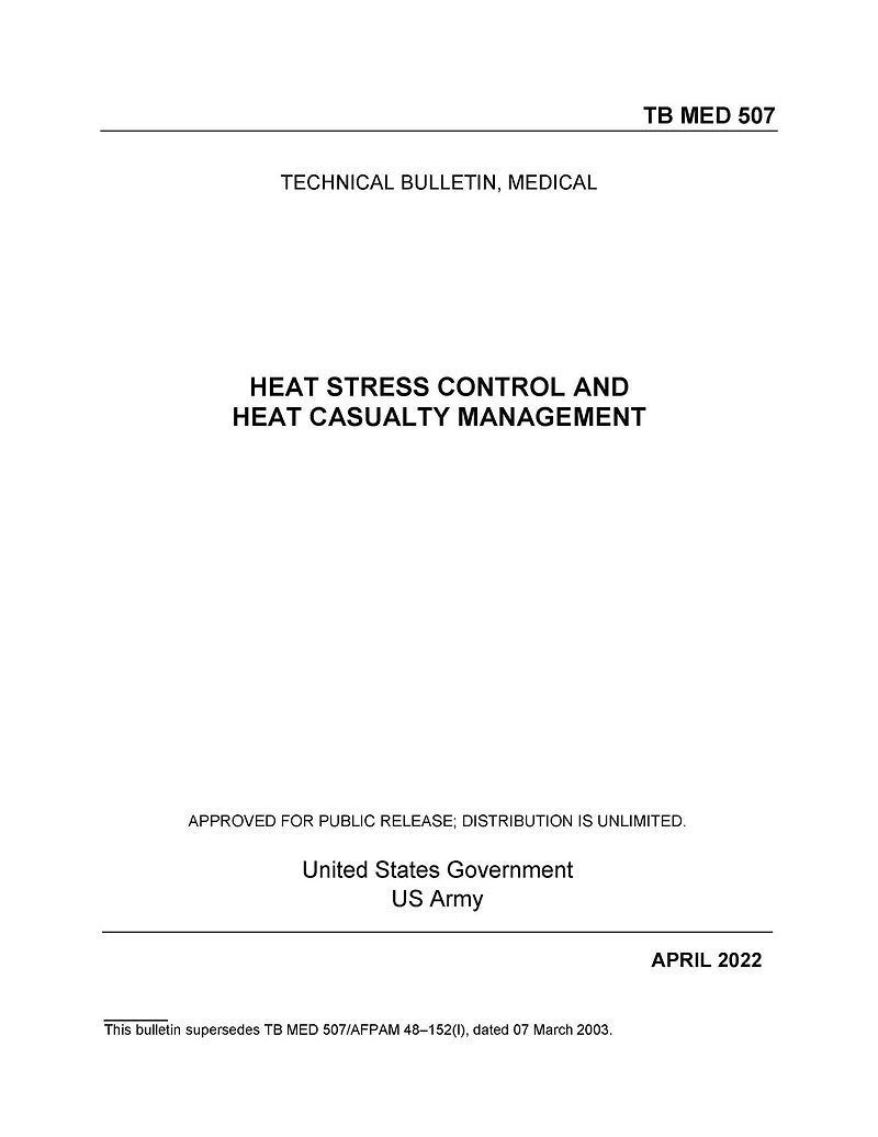 Technical Bulletin, Medical TB MED 507 Heat Stress Control and Casualty Management April 2022