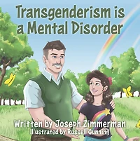 Transgenderism is a Mental Disorder