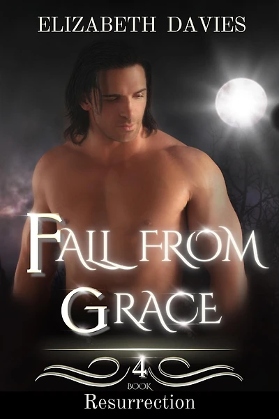 Fall from Grace (Resurrection, #4)