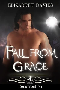 Fall from Grace (Resurrection, #4)